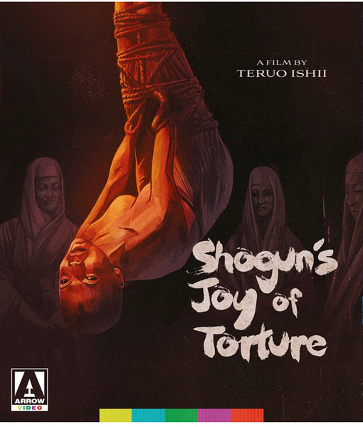 Shogun's Joy of Torture 徳川女刑罰史(1968) (Blu Ray) (Arrow Video