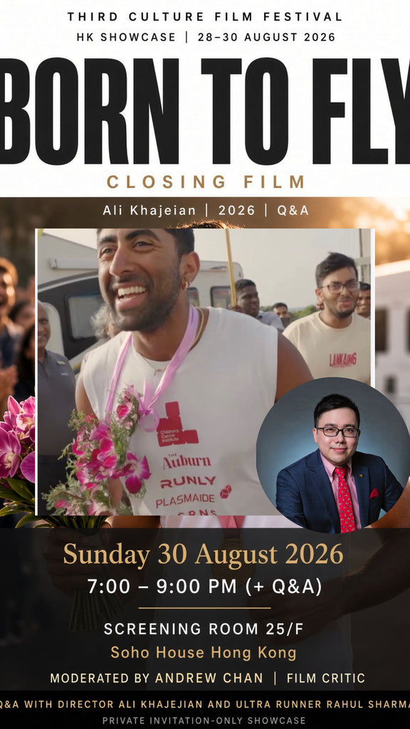 Born to Fly: Closing Night at Third Culture Film Festival HK Showcase (Moderate by Andrew Chan)