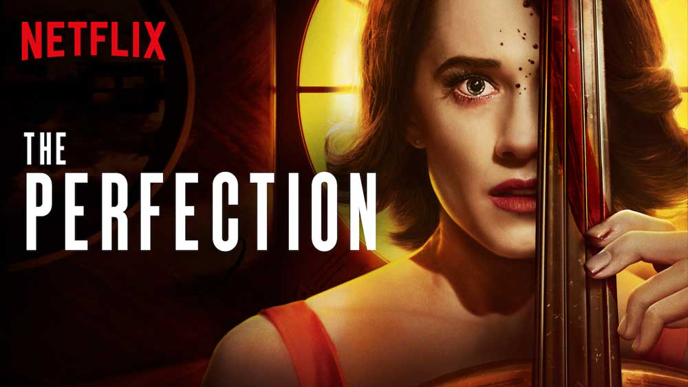 Film Review: The Perfection (2019) - USA