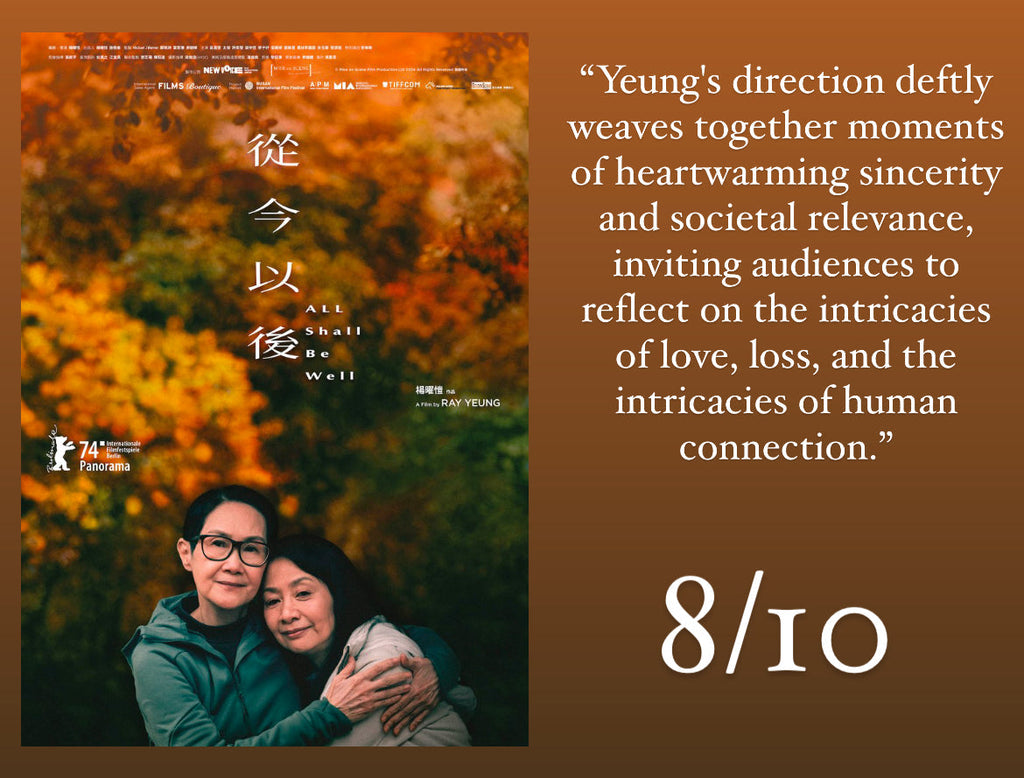 Film Review: All Shall Be Well (從今以後) (2024) - Hong Kong