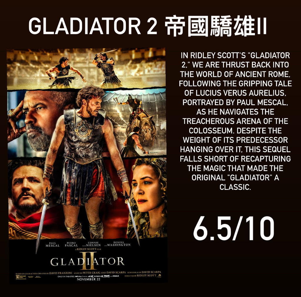 Film Review: Gladiator 2 帝國驕雄II (2024) - USA