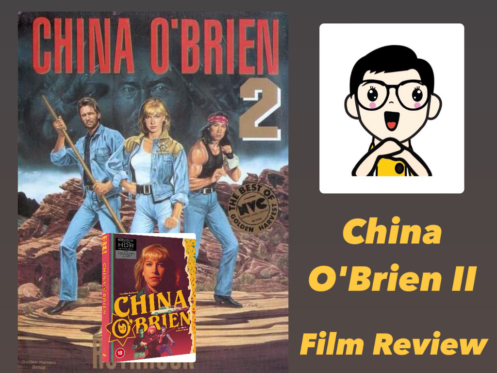 Film Review: China O'Brien II 2 (1990) - USA / Hong Kong