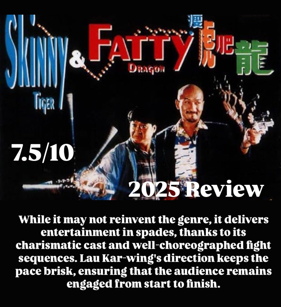 Film Review: Skinny Tiger, Fatty Dragon 瘦虎肥龍 (1990) - Hong Kong