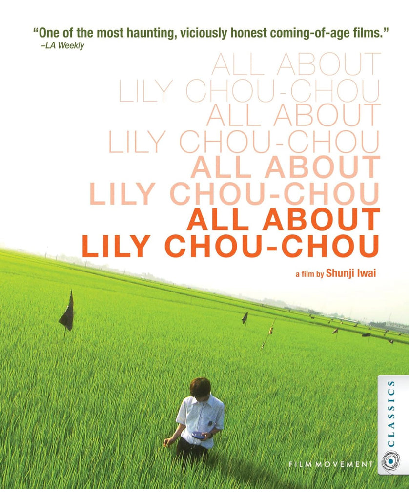 All About Lily Chou Chou リリイ・シュシュのすべて  (2001) (Blu Ray) (Film Movement) (English Subtitled) (US Version)