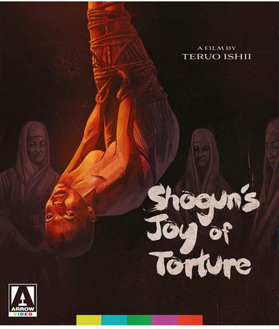 Shogun’s Joy of Torture 徳川女刑罰史(1968) (Blu Ray) (Arrow Video) (English Subtitles) (US Version)